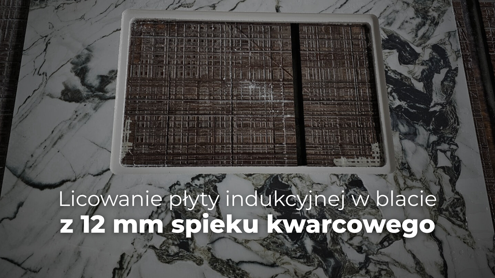 Otwór na płytę licowaną w spieku kwarcowym 12mm